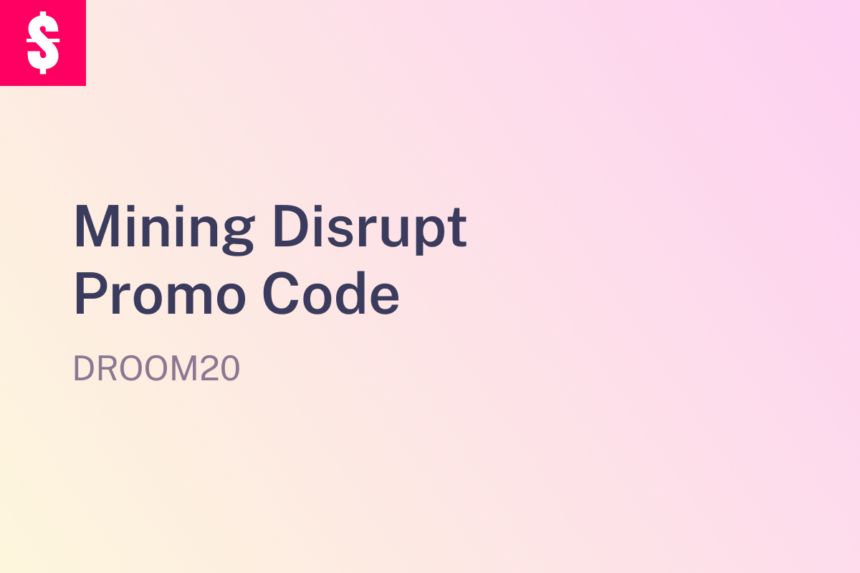 Mining Disrupt Promo Code