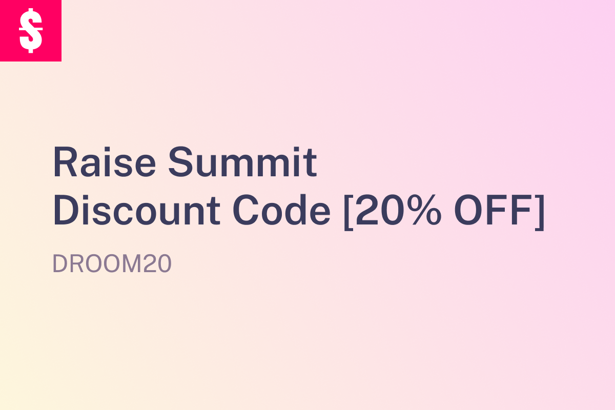 Raise Summit Discount Code