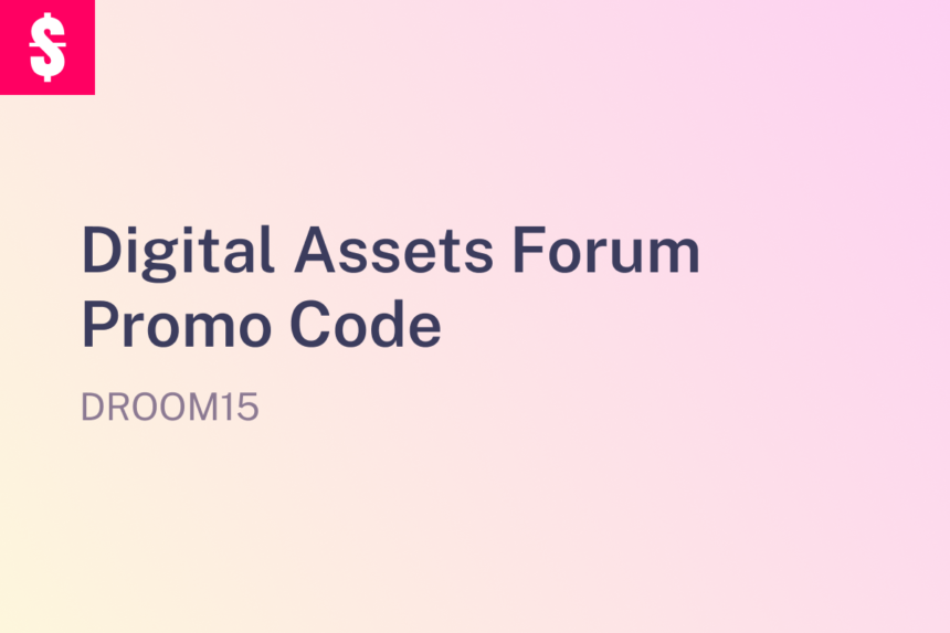 Digital Assets Forum Promo Code