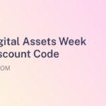 Digital Assets Week Discount Code