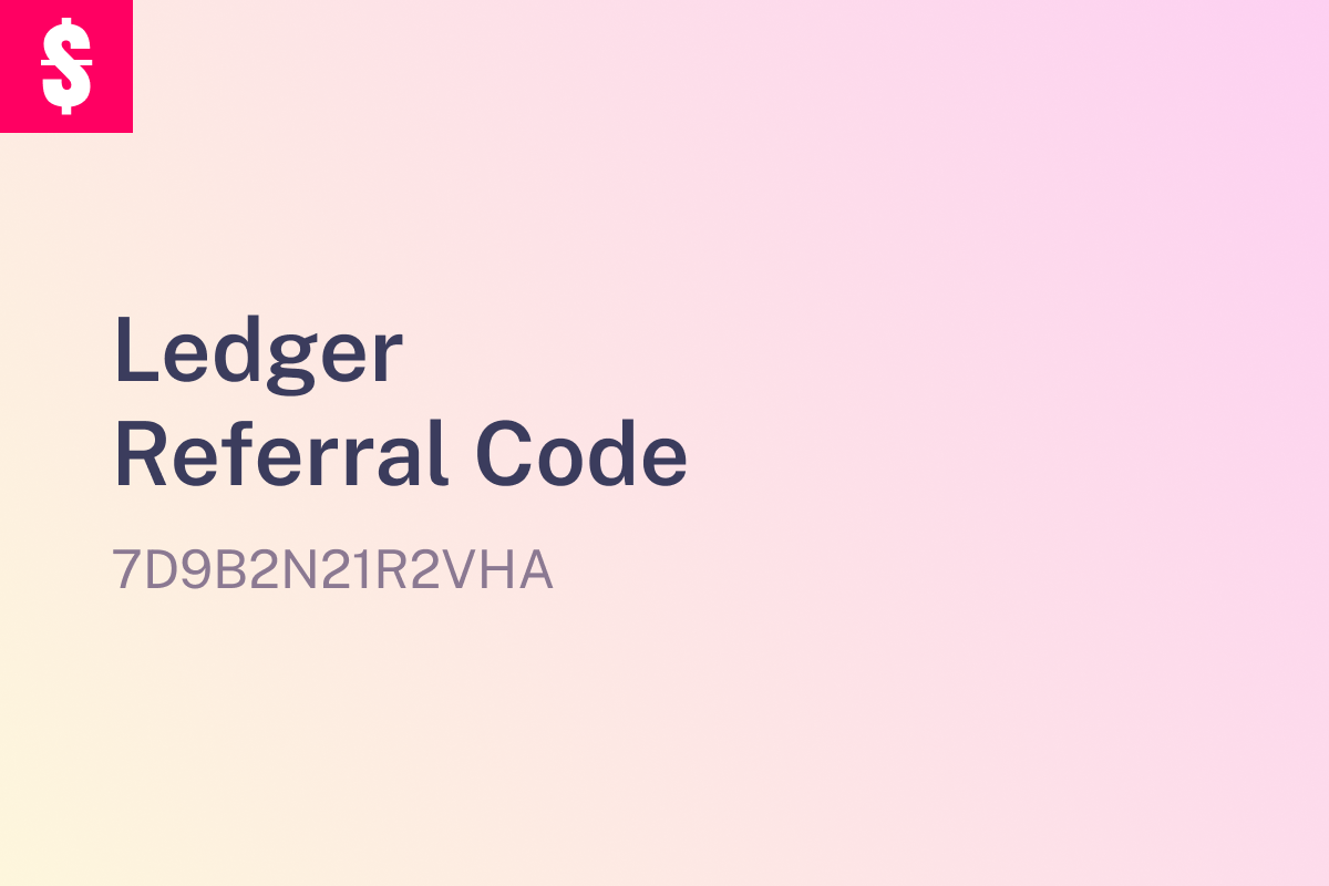 Ledger Referral Code